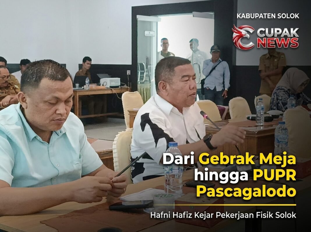 Dari Gebrak Meja hingga PUPR Pascagalodo, Hafni Hafiz Kejar Pekerjaan Fisik Solok
