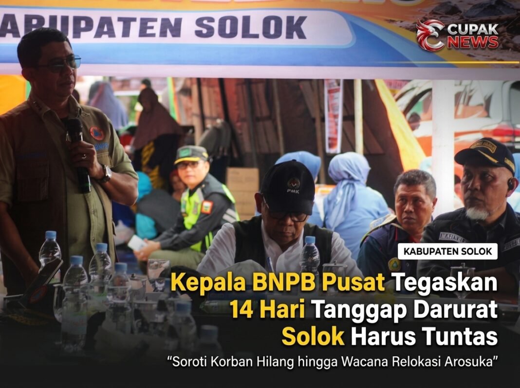 Kepala BNPB Pusat Tegaskan 14 Hari Tanggap Darurat Solok Harus Tuntas, Soroti Korban Hilang hingga Wacana Relokasi Arosuka